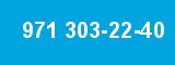 971 303-22-40